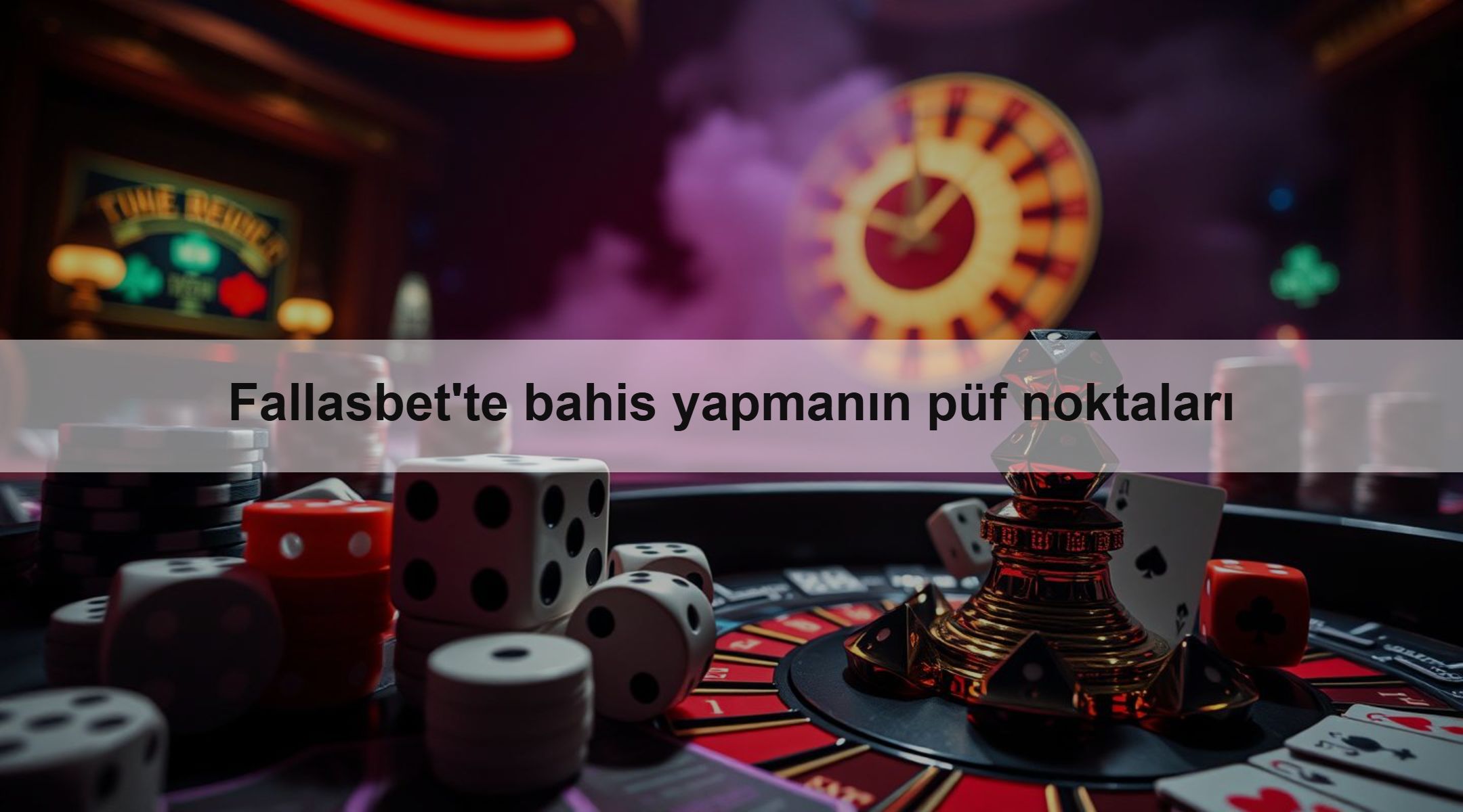 Fallasbet'te bahis yapmanın püf noktaları